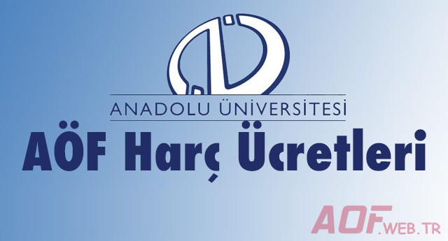 Aof Harç Ücretleri